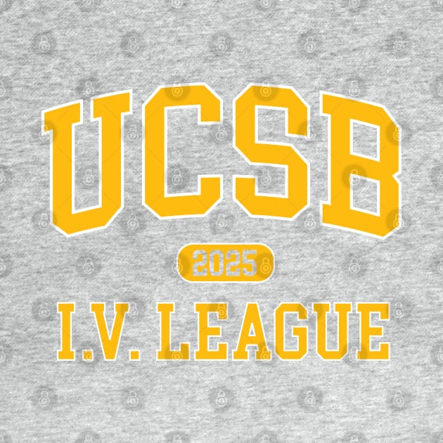 UCSB Class of 2025 I.V. League by Vector Deluxe